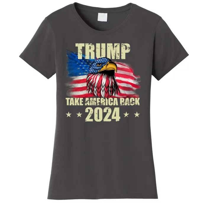 Trump Take America Back 2024 Eagle Usa Flag Women's T-Shirt