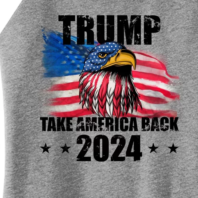 Trump Take America Back 2024 Eagle Usa Flag Women’s Perfect Tri Rocker Tank