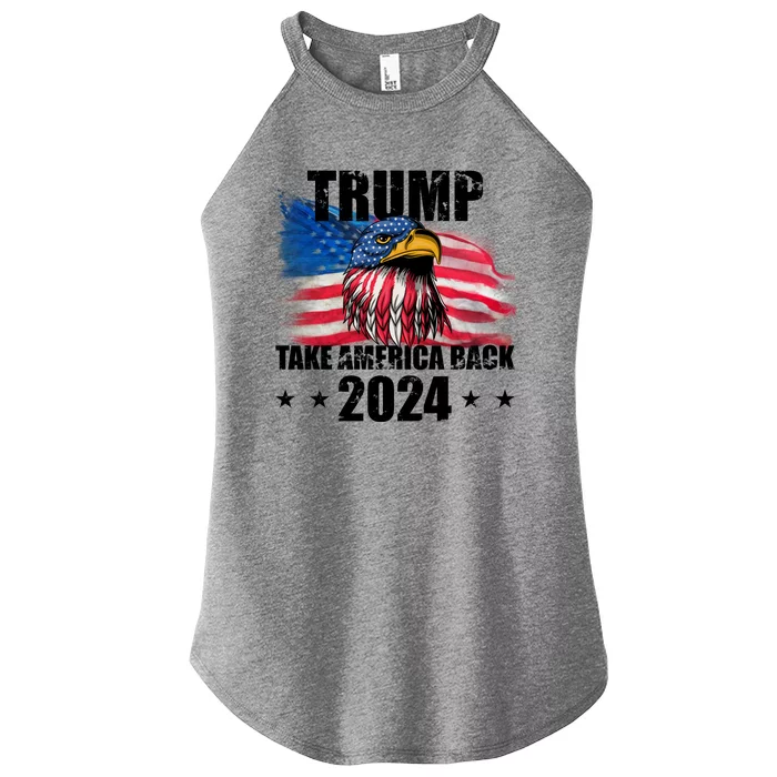 Trump Take America Back 2024 Eagle Usa Flag Women’s Perfect Tri Rocker Tank