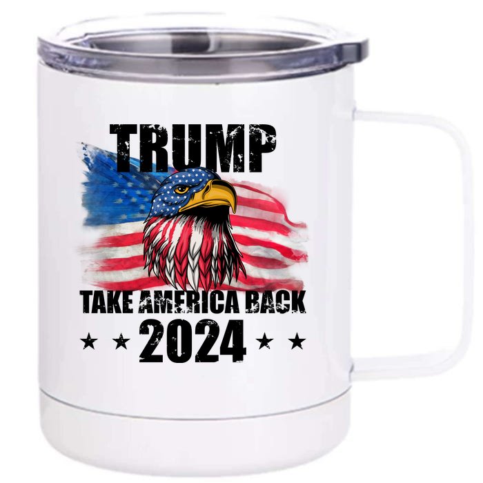 Trump Take America Back 2024 Eagle Usa Flag Front & Back 12oz Stainless Steel Tumbler Cup