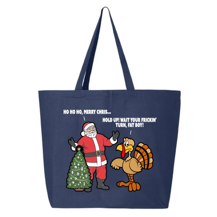 Thanksgiving Turkey And Santa Claus Christmas Too Early Gift 25L Jumbo Tote