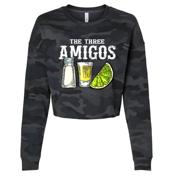 The Three Amigos Lime Salt Tequila Funny Cinco De Mayo Gifts Cropped Pullover Crew