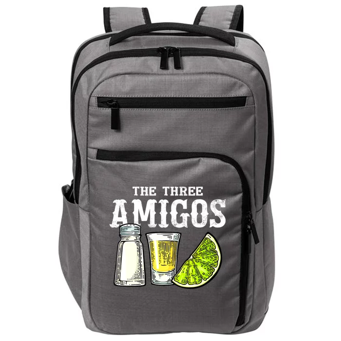 The Three Amigos Lime Salt Tequila Funny Cinco De Mayo Gifts Impact Tech Backpack