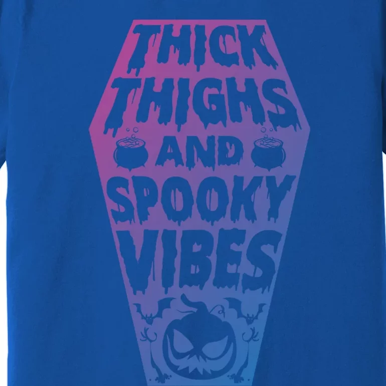 Thick Thighs And Spooky Vibes Halloween Costume Party Dress Gift Premium T-Shirt