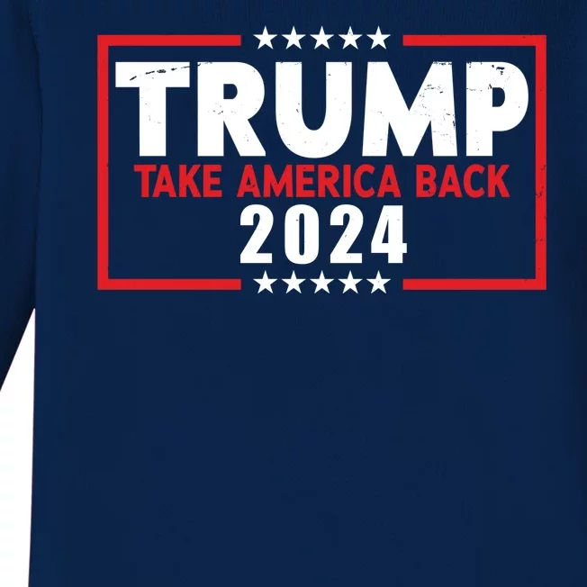 Trump Take America Back 2024 Election Baby Long Sleeve Bodysuit