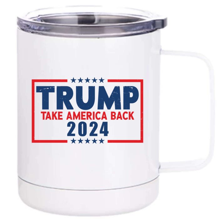 Trump Take America Back 2024 Election Front & Back 12oz Stainless Steel Tumbler Cup