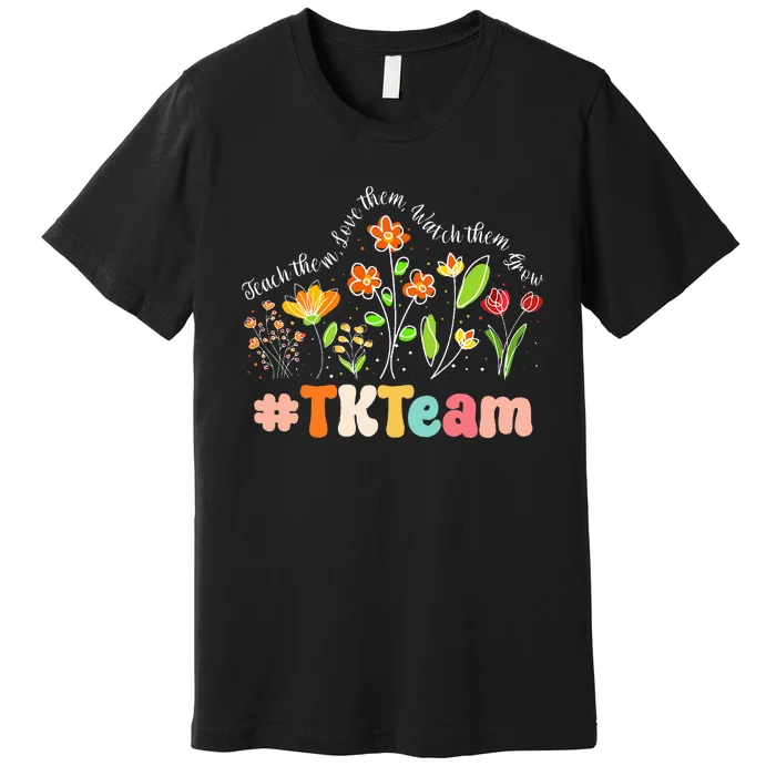 TK Team Appreciation Week Teacher Back to School Premium T-Shirt