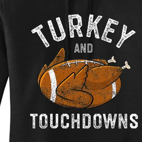 Thanksgiving Turkey And Touchdowns Football Women's Pullover Hoodie