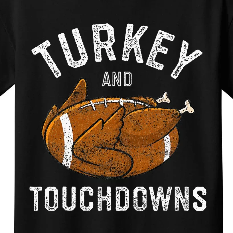 Thanksgiving Turkey And Touchdowns Football Kids T-Shirt