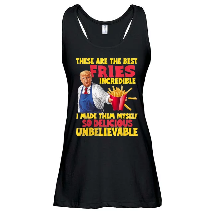 Trump These Are The Best Fries Incredible So Delicious Ladies Essential Flowy Tank