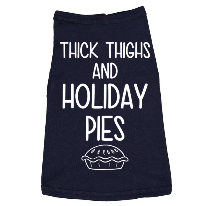 Thick Thighs And Holiday Pies Funny Thanksgiving Doggie Tank