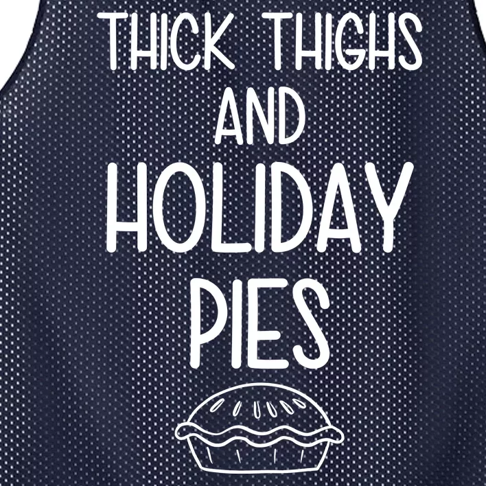 Thick Thighs And Holiday Pies Funny Thanksgiving Mesh Reversible Basketball Jersey Tank