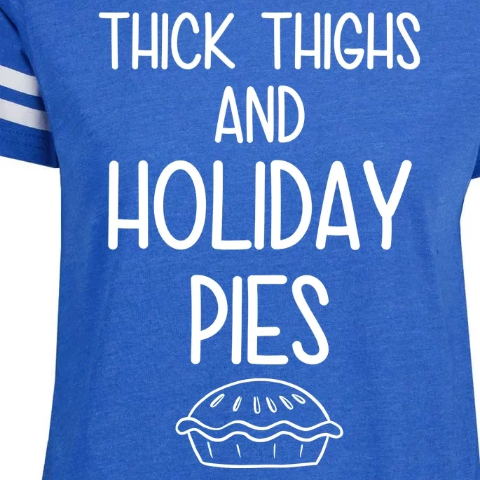 Thick Thighs And Holiday Pies Funny Thanksgiving Enza Ladies Jersey Football T-Shirt