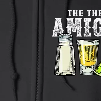 The Three Amigos Lime Salt Tequila Funny Cinco De Mayo Gifts Full Zip Hoodie