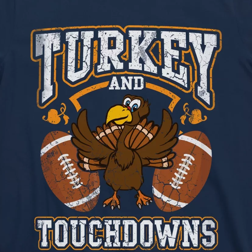 Thanksgiving Turkey And Touchdowns Football T-Shirt