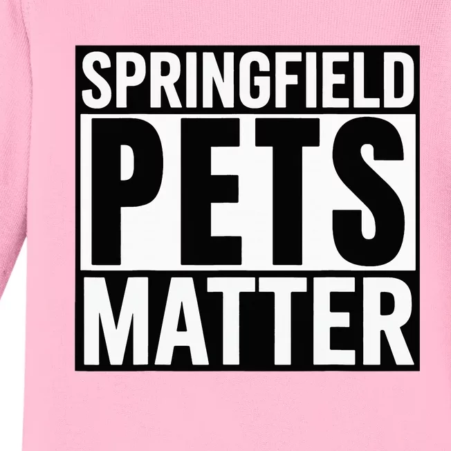 Trump They Are Eating The Dogs Cats Springfield Pets Matter Baby Long Sleeve Bodysuit