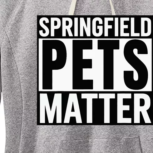 Trump They Are Eating The Dogs Cats Springfield Pets Matter Women's Fleece Hoodie