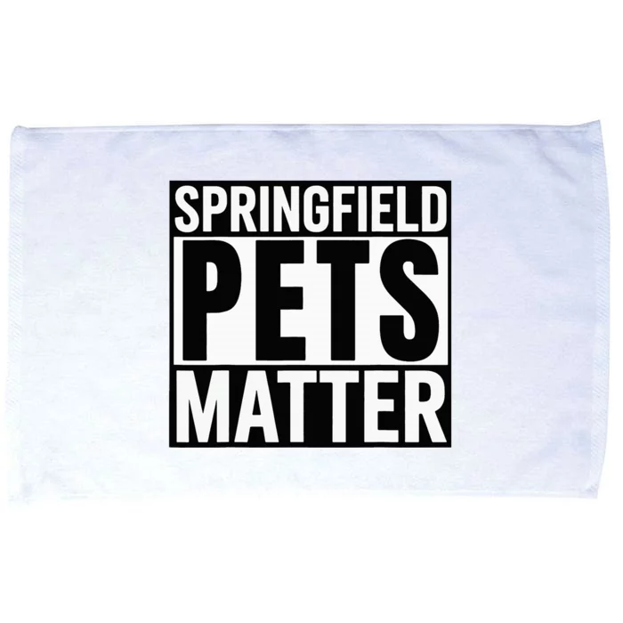 Trump They Are Eating The Dogs Cats Springfield Pets Matter Microfiber Hand Towel