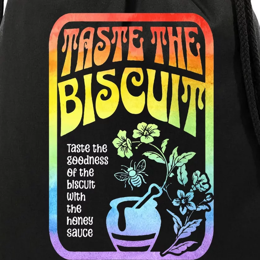 Taste The Biscuit Taste The Goodness Drawstring Bag