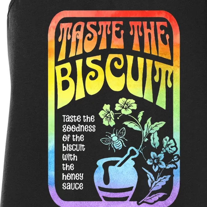 Taste The Biscuit Taste The Goodness Women's Racerback Tank