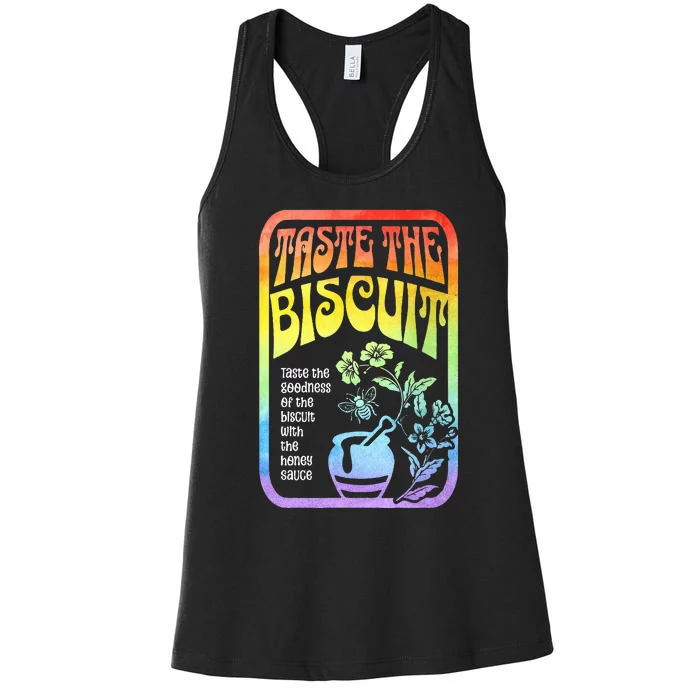 Taste The Biscuit Taste The Goodness Women's Racerback Tank