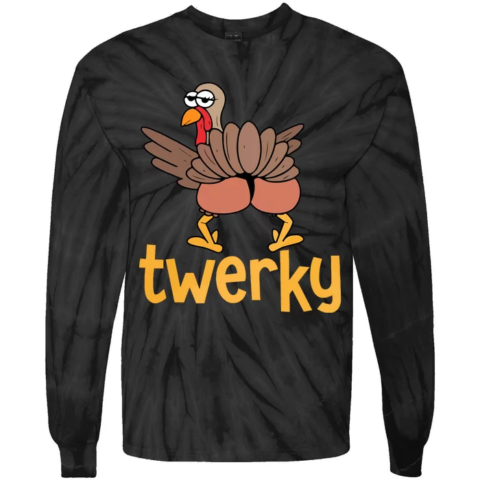 Twerky Turkey Butt Funny Thanksgiving Tie-Dye Long Sleeve Shirt