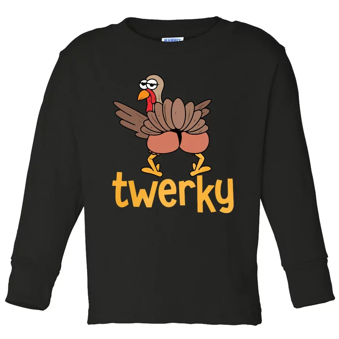 Twerky Turkey Butt Funny Thanksgiving Toddler Long Sleeve Shirt