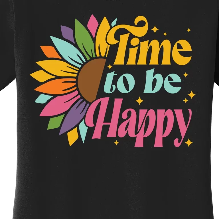 Time To Be Happy Colorful Sunflower Women's T-Shirt