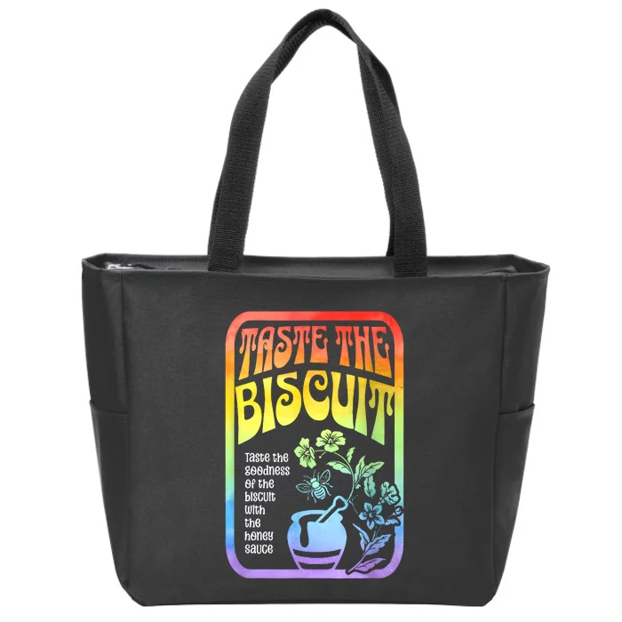 Taste The Biscuit Taste The Goodness Zip Tote Bag