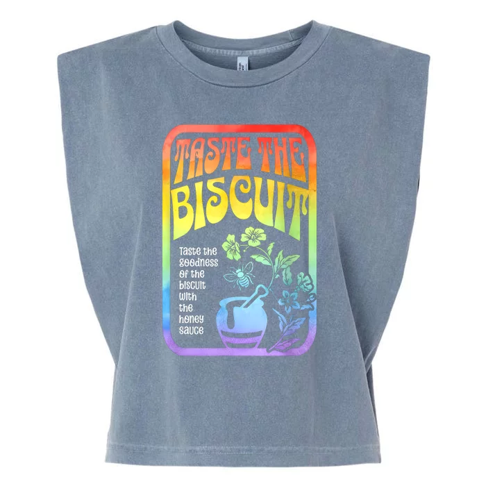 Taste The Biscuit Taste The Goodness Garment-Dyed Women's Muscle Tee