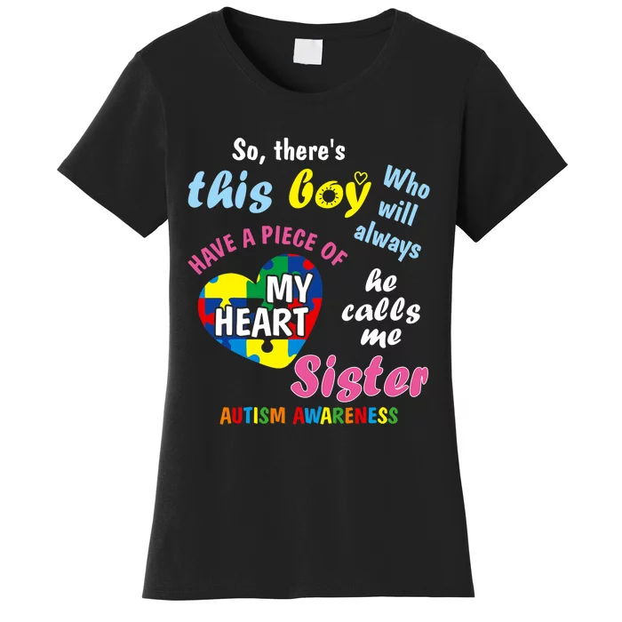 ThereS This Boy He Calls Me Sister Autism Awareness Women's T-Shirt