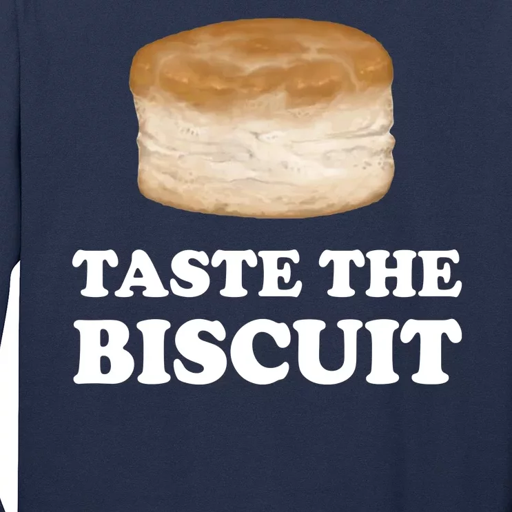 Taste The Biscuit Funny Meme Long Sleeve Shirt