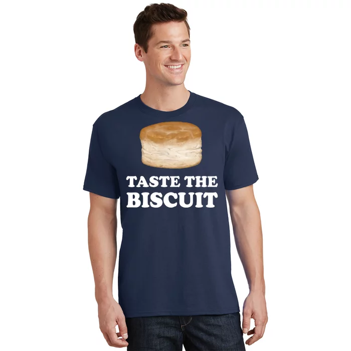 Taste The Biscuit Funny Meme T-Shirt