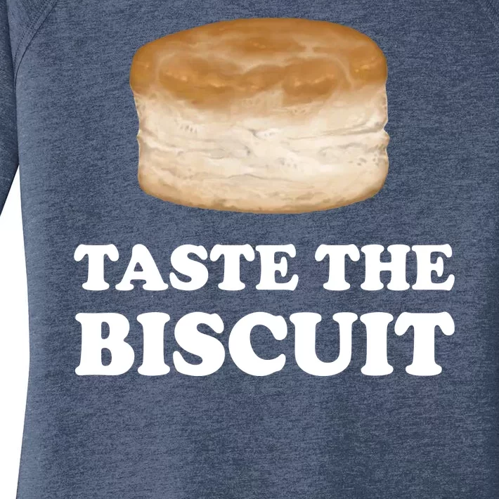 Taste The Biscuit Funny Meme Women's Perfect Tri Tunic Long Sleeve Shirt