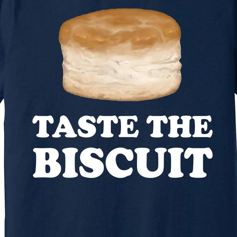 Taste The Biscuit Funny Meme Premium T-Shirt