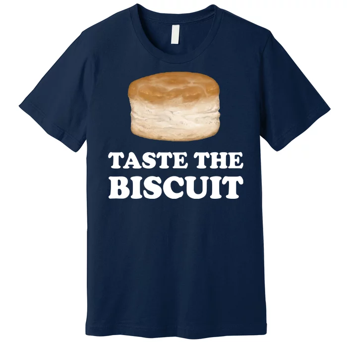 Taste The Biscuit Funny Meme Premium T-Shirt