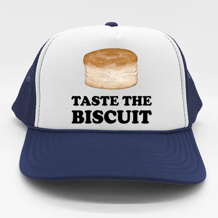 Taste The Biscuit Funny Meme Trucker Hat