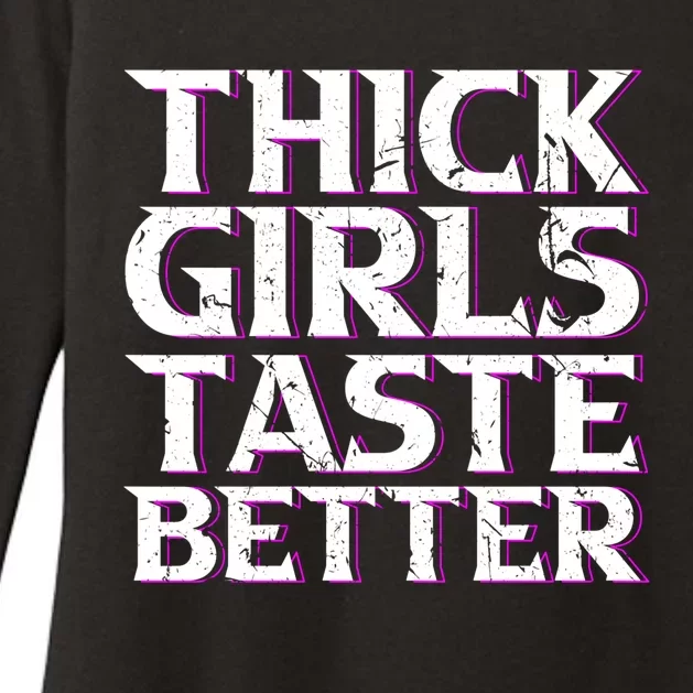 Thick Taste Better Big Bbw Curvy Sexy Chick Meaningful Gift Womens CVC Long Sleeve Shirt