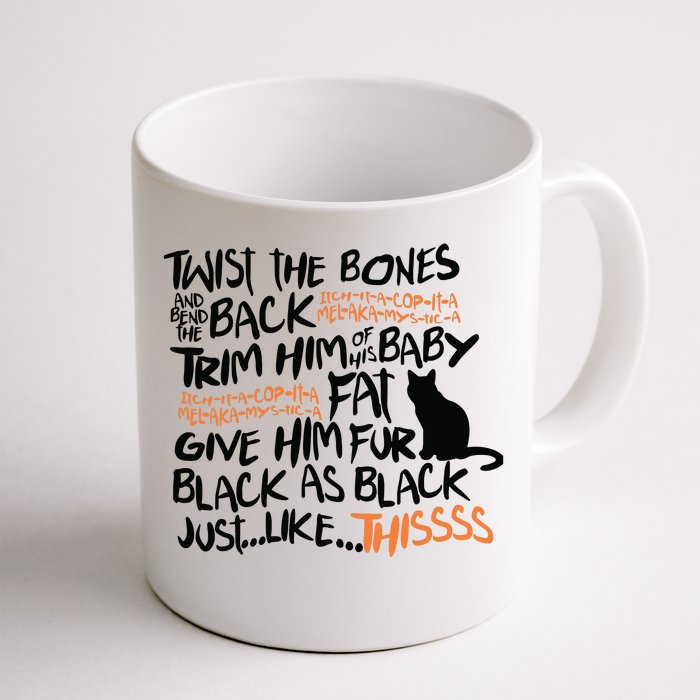 Twist The Bones And Bend The Back Front & Back Coffee Mug