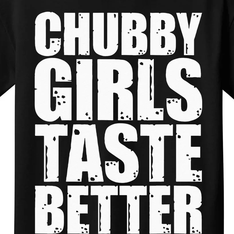 Thick Taste Better Thick Taste Better Kids T-Shirt