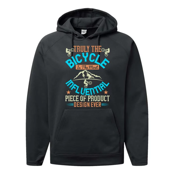 Truly The Bicycle Is The Most Influential Piece Of Product Design Ever Performance Fleece Hoodie