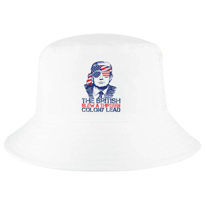 Trump The British Blew A 13 Colony Lead 4th Of July Usa Flag Cool Comfort Performance Bucket Hat