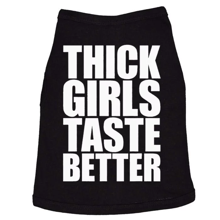 Thick Taste Better Doggie Tank