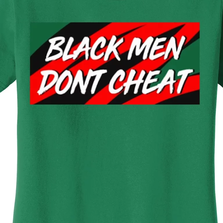 Tristan Thompson Black Man Dont Cheat Women's T-Shirt