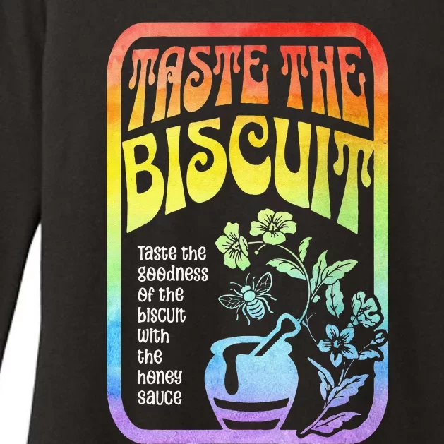 Taste The Biscuit Taste The Goodness Womens CVC Long Sleeve Shirt