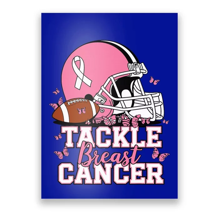 T Tackle Breast Cancer Awareness American Poster