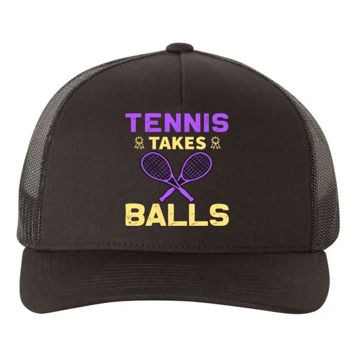 Tennis Takes Balls Yupoong Adult 5-Panel Trucker Hat