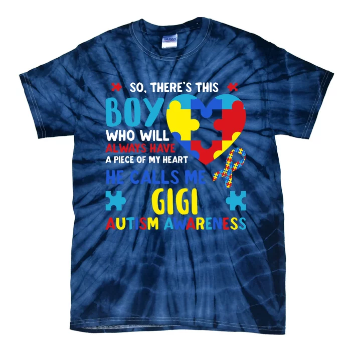 ThereS This Boy He Calls Me Gigi Gg Autism Awareness Tie-Dye T-Shirt