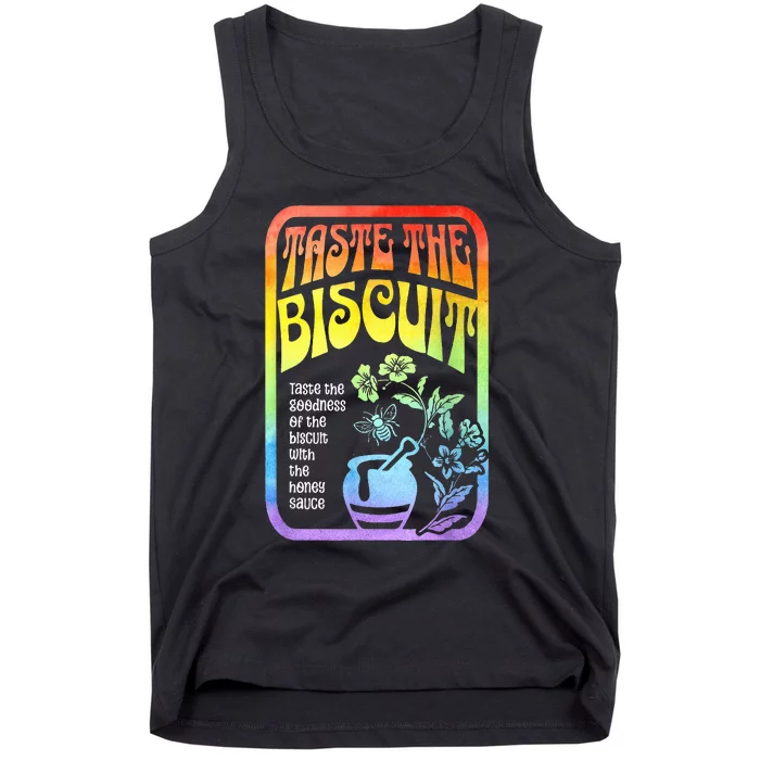 Taste The Biscuit Taste The Goodness Tank Top