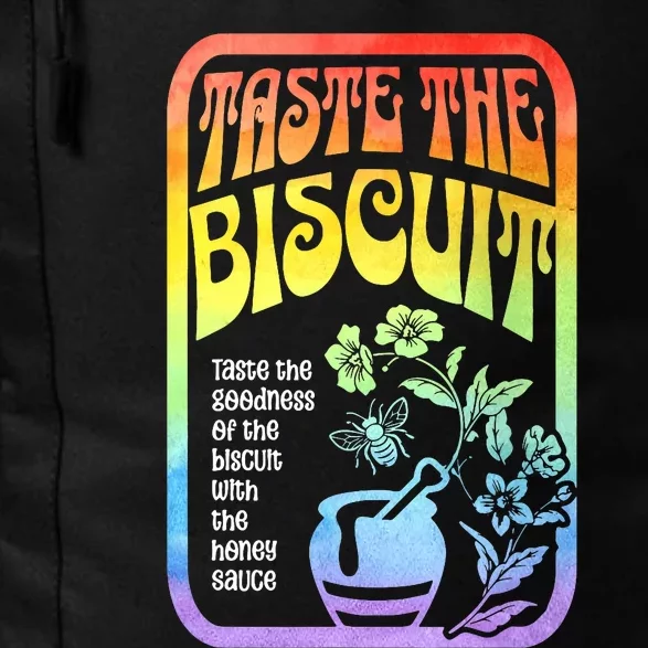 Taste The Biscuit Taste The Goodness Daily Commute Backpack